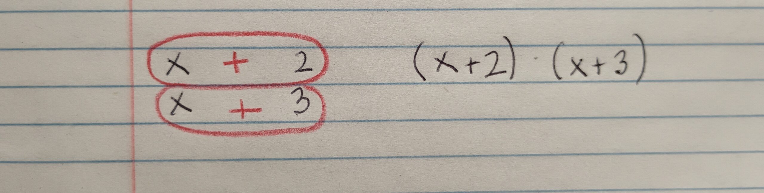 Handwritten factored form showing the winning pairs connected into open paren x plus 2 close paren times open paren x plus 3 close paren